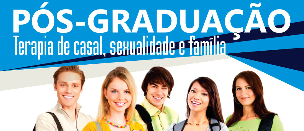 PÓS-GRADUAÇÃO - Terapia de Casal, Sexualidade e Família